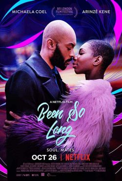 Been So Long (2018) นานแค่ไหน หัวใจยังโหยหารัก ดูหนังใหม่แนะนำ Netflix