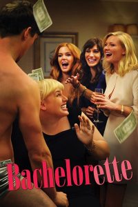 ดูหนังฟรีออนไลน์ Bachelorette (2012) HD ซับไทย มาสเตอร์ HD