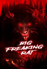 ดูหนังออนไลน์ Big Freaking Rat (2020) HD เต็มเรื่อง