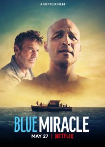 ดูหนังใหม่ NetflixBlue Miracle (2021) ปาฏิหาริย์สีน้ำเงิน