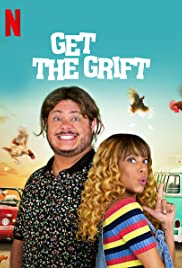 ดูหนังฟรี หนังใหม่ Netflix Get the Grift (2021) ครอบครัวจอมตุ๋น มาสเตอร์ HD เต็มเรื่อง