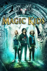 ดูหนังใหม่ The Magic Kids: Three Unlikely Heroes (2020) แก๊งจิ๋วพลังกายสิทธิ์