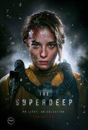 ดูหนังออนไลน์ หนังใหม่ 2021 The Superdeep มฤตยูสยองใต้พิภพ