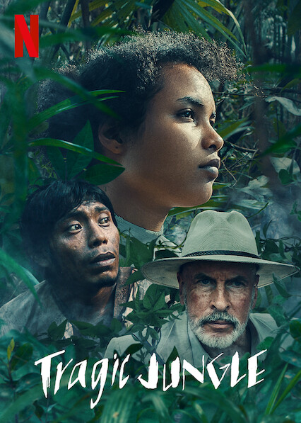 ดูหนังใหม่ Netflix Tragic Jungle (2020) ป่าวิปโยค