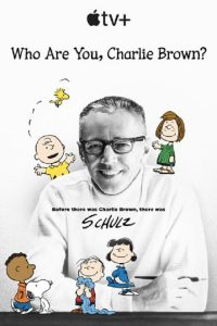 ดูหนังออนไลน์เต็มเรื่อง Who Are You, Charlie Brown? (2021) HD ซับไทย