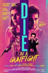 ดูหนังฟรีออนไลน์ หนังฝรั่ง Die in a Gunfight (2021) HD ซับไทย