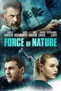 ดูหนังฟรีออนไลน์ Force of Nature (2020) ฝ่าพายุคลั่ง HD เต็มเรื่อง