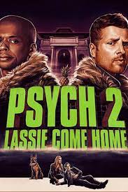 ดูหนังออนไลน์ Psych 2 Lassie Come Home (2020) ไซก์ แก๊งสืบจิตป่วน 2 พาลูกพี่กลับบ้าน HD