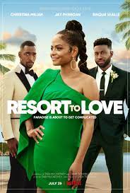 ดูหนังฟรีออนไลน์ Resort to Love (2021) รีสอร์ตรัก HD