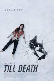 ดูหนังฟรีออนไลน์ Till Death (2021) HD เต็มเรื่อง