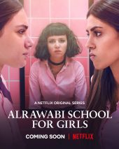 ดูซีรี่ย์ออนไลน์ เด็กหญิงหลังรั้วหญิงล้วน (2021) AlRawabi School for Girls