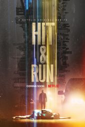 ดูซีรี่ย์ฝรั่ง Hit & Run (2021) พลิกแผ่นดินล่า | Netflix [1-10 ตอนจบ] ซับไทย ดูฟรี