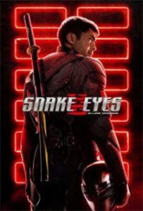 ดูหนังฟรี 2021 หนังชนโรง Snake Eyes GI Joe Origins (2021) จี.ไอ.โจ สเนคอายส์