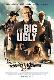 ดูหนังฟรีออนไลน์ The Big Ugly (2020)