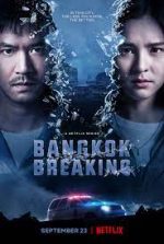 Bangkok Breaking ดูซีรี่ย์ออนไลน์ใหม่ Netflix