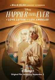 Happier Than Ever: A Love Letter to Los Angeles (2021) ดูหนังฟรีออนไลน์ใหม่