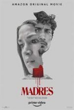 Madres เว็บดูหนังใหม่ออนไลน์ฟรี Full HD
