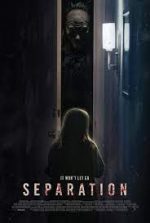 Separation เว็บดูหนังใหม่ออนไลน์ฟรี 2021