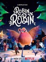 Robin Robin ดูหนังแอนิเมชั่นจาก Netflix พากย์ไทย