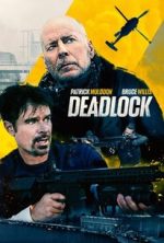 Deadlock ดูหนังใหม่ แอคชั่น