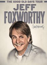 Jeff Foxworthy The Good Old Days