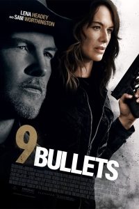 9 Bullets หนังใหม่ แอ็คชั่น