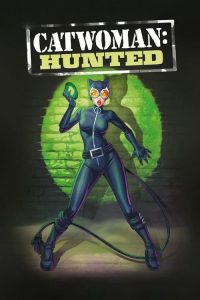 Catwoman Hunted