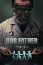 Our Father ดูหนังฟรี Netflix