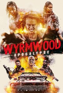 Wyrmwood Apocalypse หนังใหม่ 2021 แอ็คชั่น