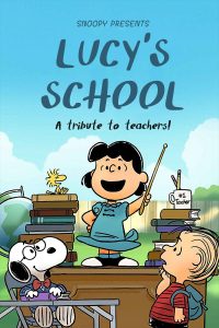 Snoopy Presents: Lucy's School (2022)