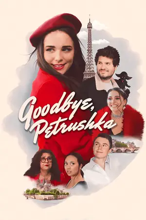 หนังออนไลน์ Goodbye, Petrushka (2022)