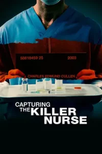 Capturing the Killer Nurse (2022) ตามจับพยาบาลฆาตกร
