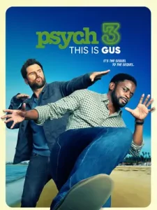 ดูหนังออนไลน์ฟรี Psych 3 This Is Gus (2021)