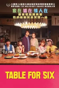 ดูหนังเอเชีย Table for Six (2022)