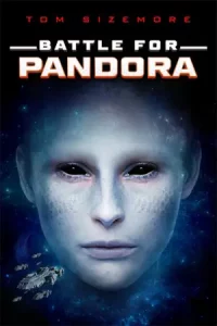 ดูหนังฝรั่ง Battle for Pandora (2022)