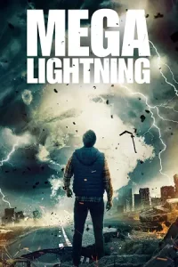 ดูหนังแอคชั่น Mega Lightning (2022)