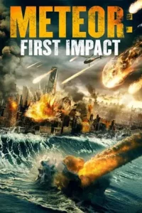 ดูหนัง Meteor: First Impact (2022)