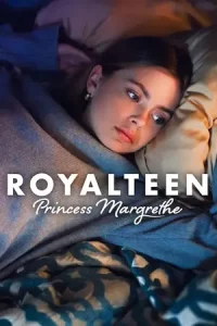 ดูหนังฝรั่ง Royalteen: Princess Margrethe (2023)