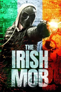 ดูหนังฝรั่ง The Irish Mob (2023)