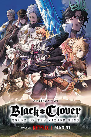 ดูหนัง Black Clover Sword of the Wizard King( 2023)