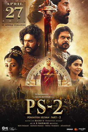 ดูหนัง Ponniyin Selvan Part 2 (2023)