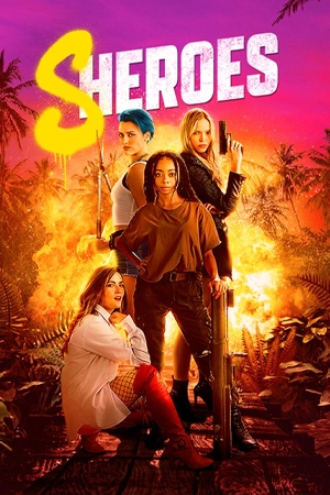 ดูหนังฝรั่ง Sheroes (2023)