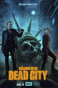 ดูซีรี่ย์ The Walking Dead: Dead City (2023)