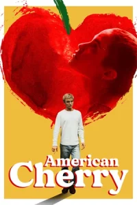 ดูหนังฝรั่ง American Cherry (2023)