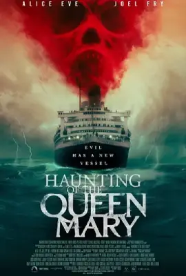 ดูหนังฝรั่ง Haunting of the Queen Mary (2023) เรือผีปีศาจ