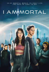 ดูหนังไซไฟ I Am Mortal (2021) ไอแอมมอร์ทัล