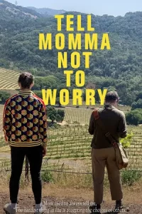 ดูหนัง Tell Momma Not to Worry (2023)