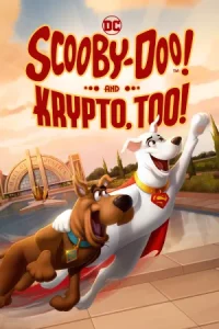 ดูการ์ตูนScooby-Doo! And Krypto, Too! (2023)