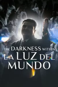 ดูหนัง The Darkness within La Luz del Mundo (2023)