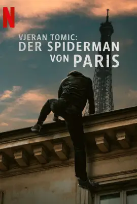 Vjeran Tomic The Spider-Man of Paris